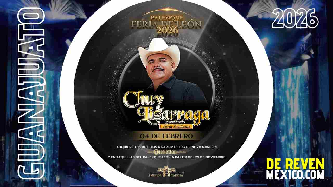 CHUY LIZÁRRAGA PALENQUE DE LEÓN 2026