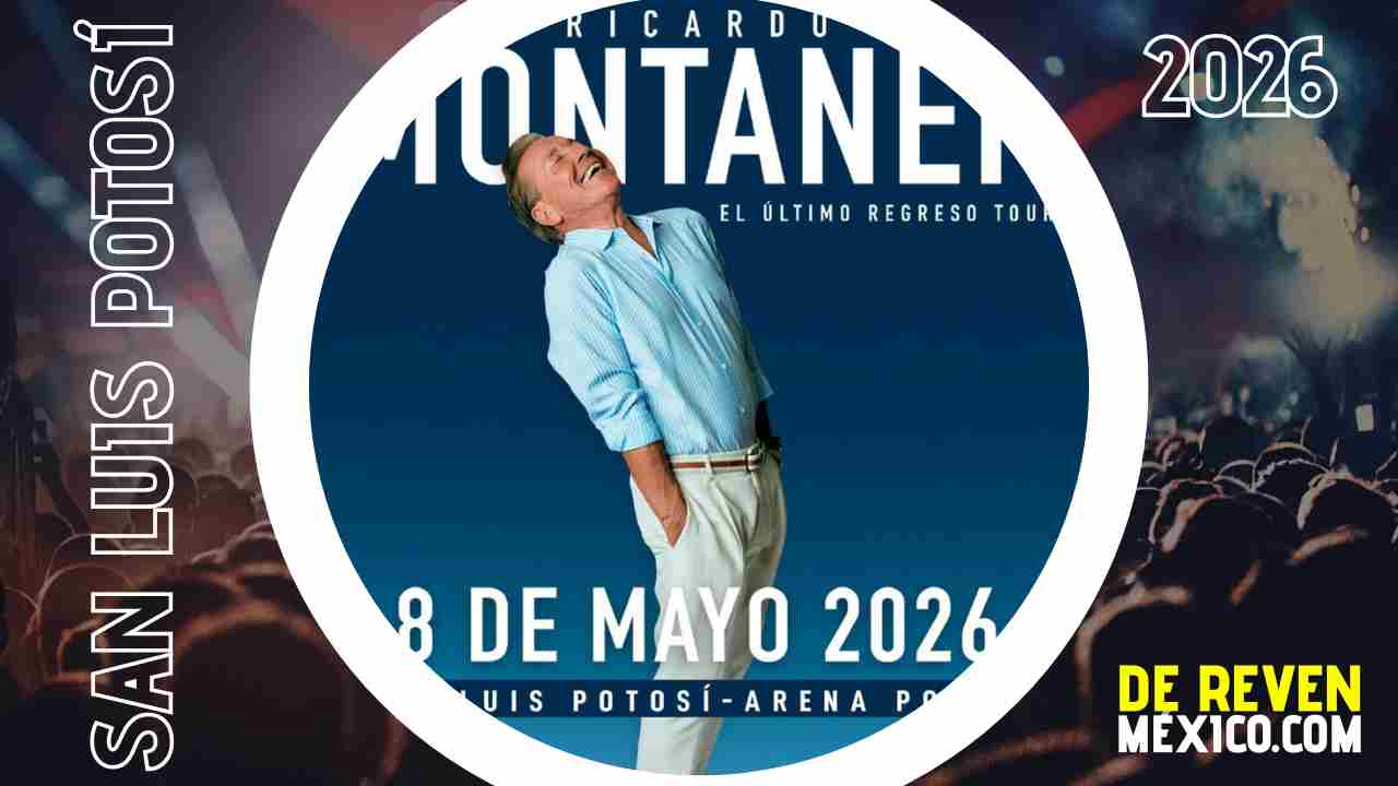 RICARDO MONTANER SAN LUIS POTOSÍ 2026 ARENA POTOSÍ