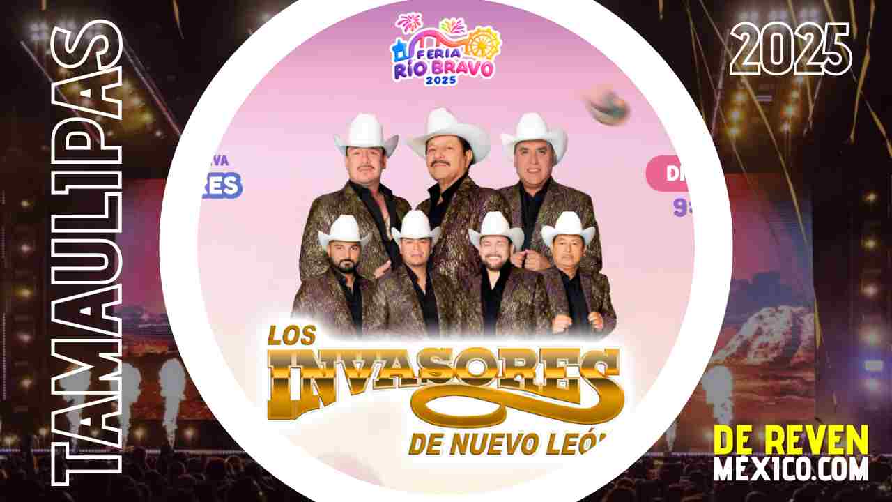 LOS INVASORES DE NUEVO LEÓN FERIA RÍO BRAVO 2025 TAMAULIPAS