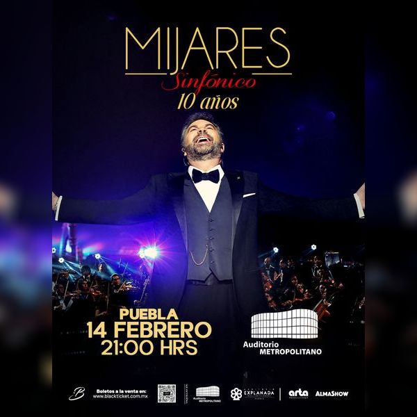 MIJARES SINFÓNICO PUEBLA 2026 AUDITORIO METROPOLITANO