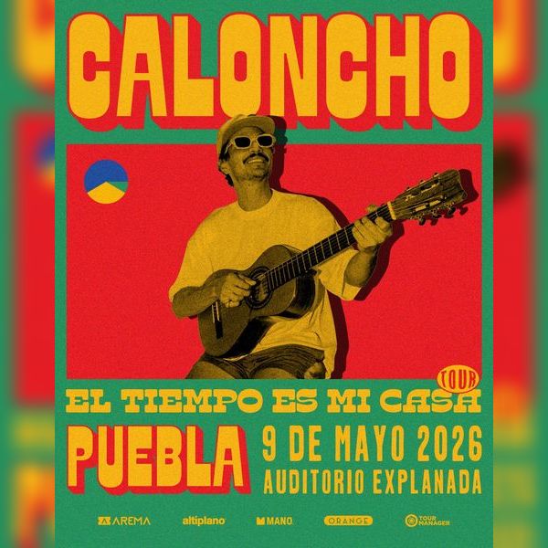 CALONCHO PUEBLA 2026 AUDITORIO AREMA EXPLANADA