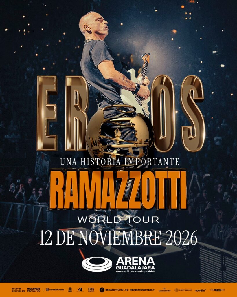EROS RAMAZZOTTI GUADALAJARA 2026 ARENA GUADALAJARA