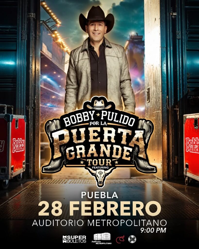 BOBBY PULIDO PUEBLA 2026 AUDITORIO METROPOLITANO