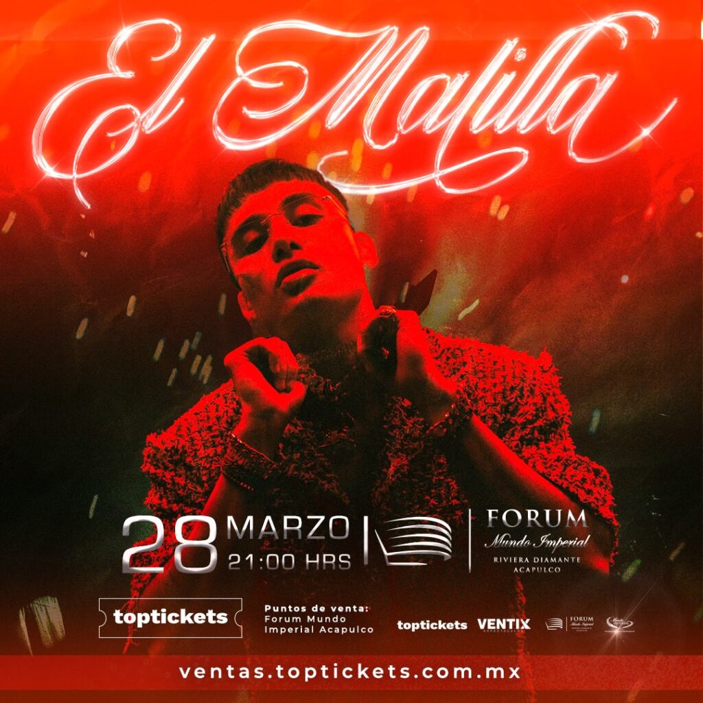 EL MALILLA ACAPULCO 2026 FORUM MUNDO IMPERIAL