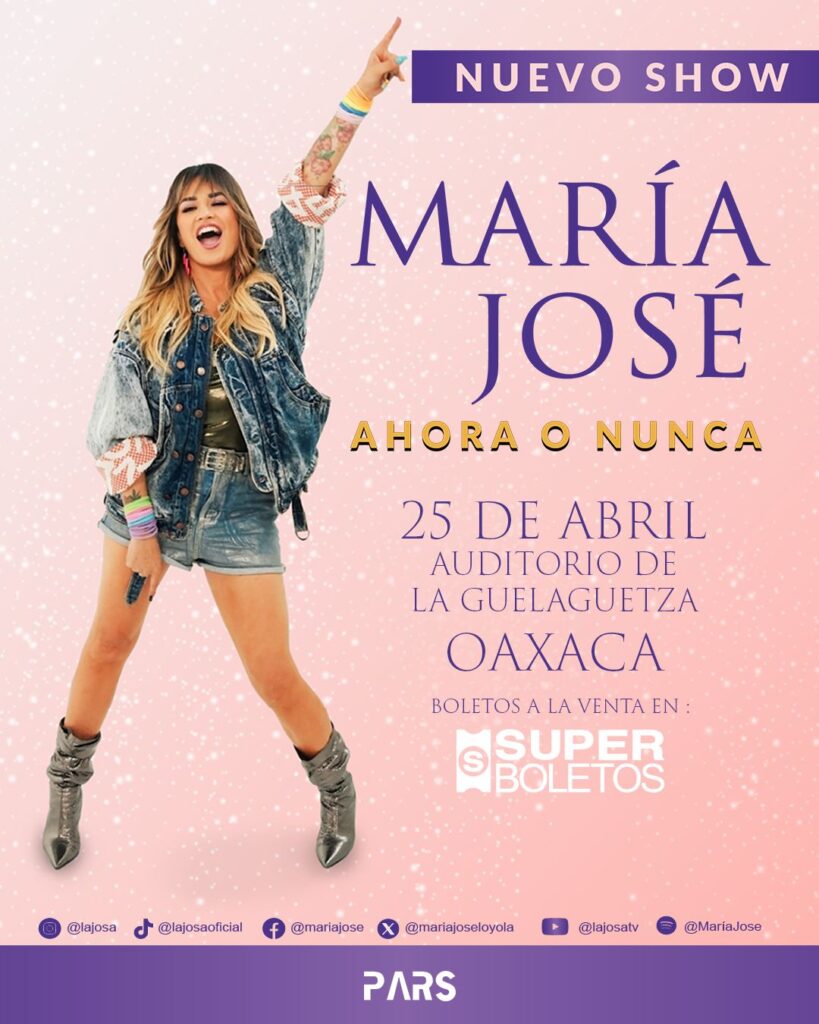 MARÍA JOSÉ OAXACA 2026 AUDITORIO GUELAGUETZA
