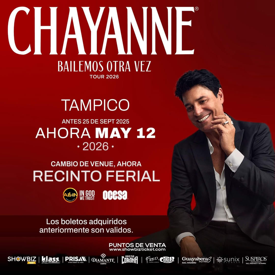 CHAYANNE TAMPICO 2026 RECINTO FERIAL