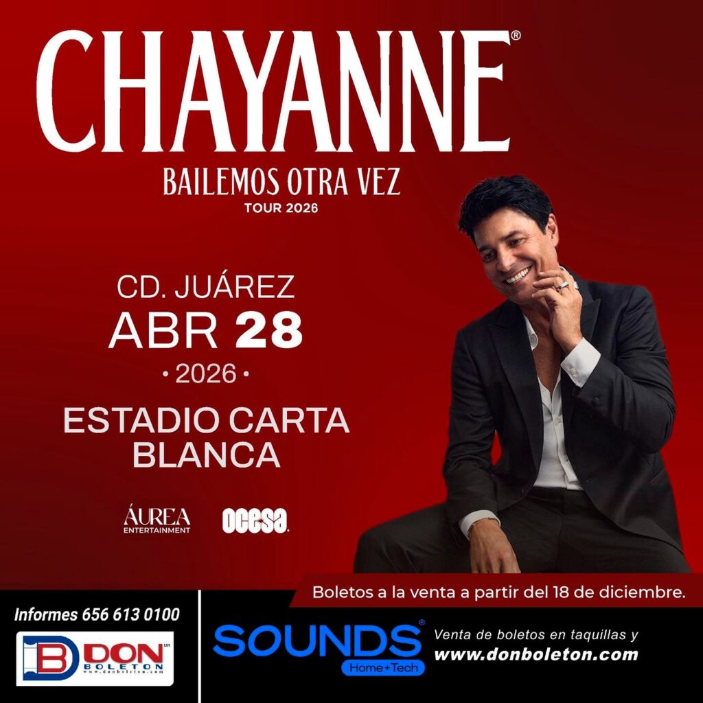 CHAYANNE CIUDAD JUÁREZ 2026 ESTADIO CARTA BLANCA