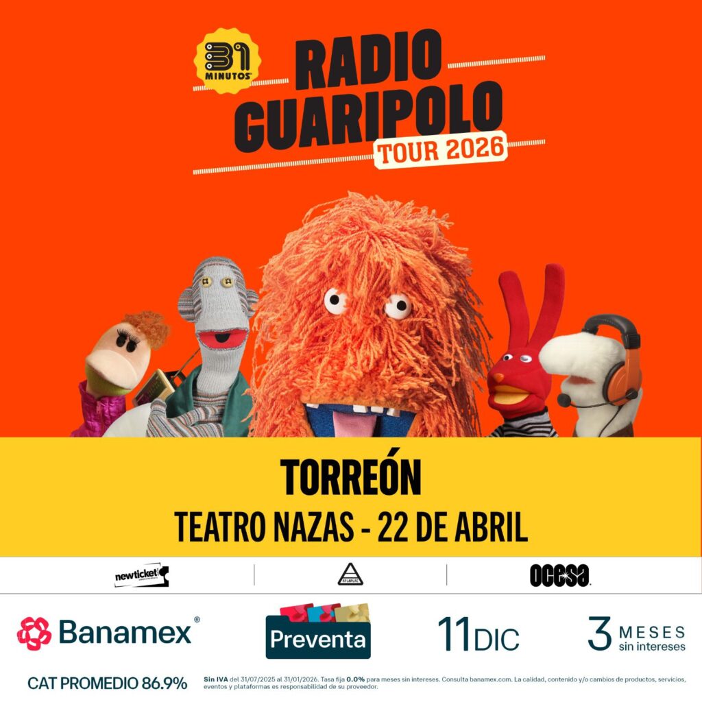 31 MINUTOS TORREÓN 2026 TEATRO NAZAS
