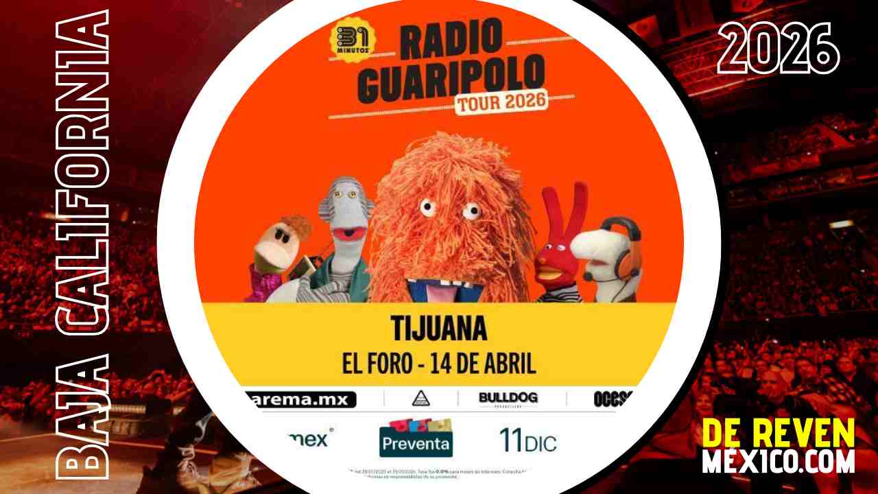 31 MINUTOS TIJUANA 2026 EL FORO