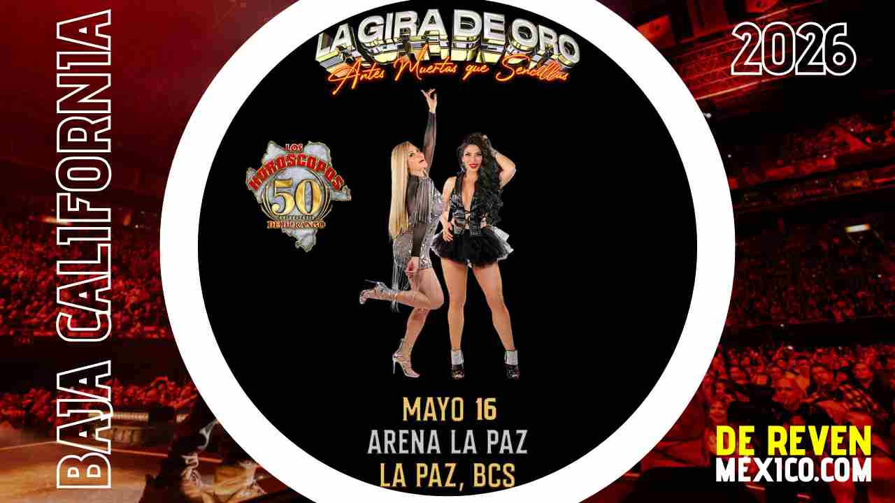 LOS HORÓSCOPOS DE DURANGO ARENA LA PAZ 2026 BAJA CALIFORNIA