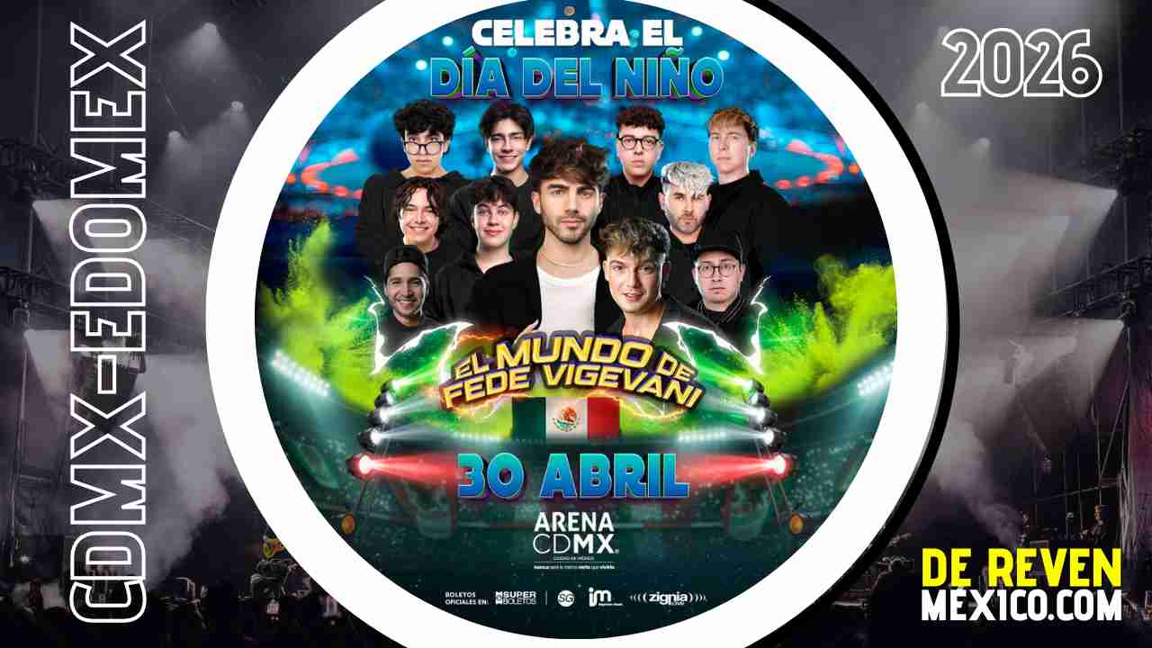 EL MUNDO DE FEDE VIGEVANI CDMX 2026 ARENA CDMX