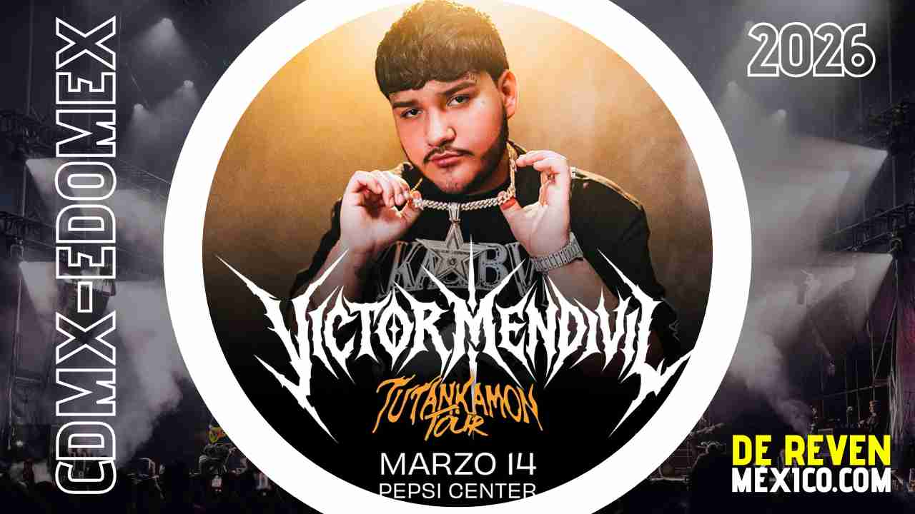 VICTOR MENDIVIL CDMX 2026 PEPSI CENTER