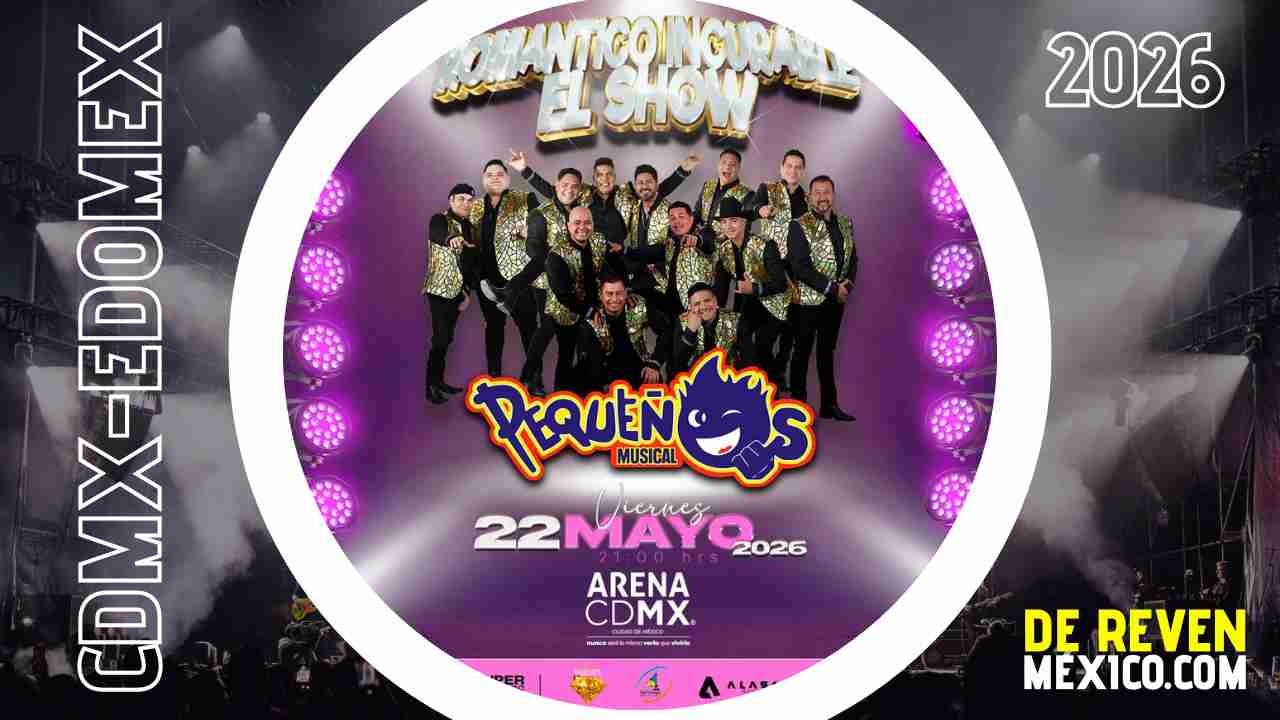 PEQUEÑOS MUSICAL CDMX 2026 ARENA CDMX