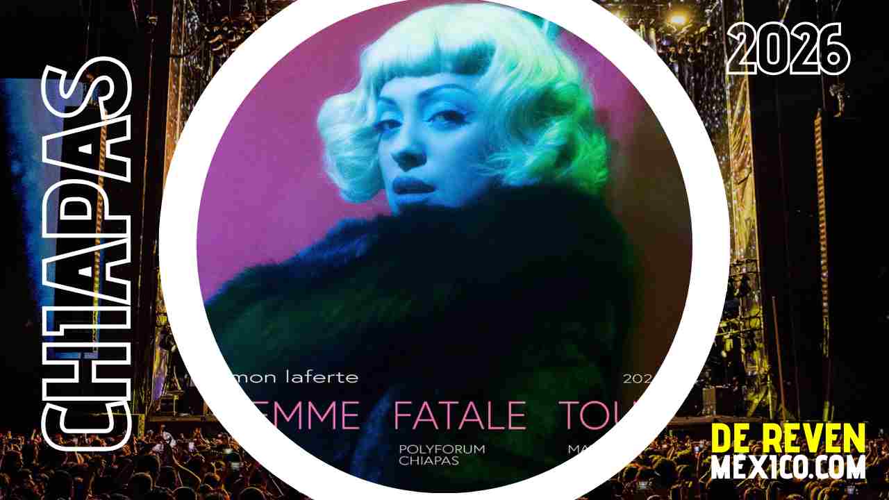 MON LAFERTE TUXTLA GUTIÉRREZ 2026 POLYFORUM CHIAPAS