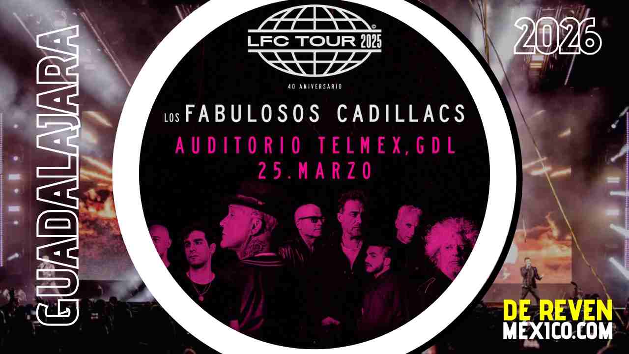 LOS FABULOSOS CADILLACS GUADALAJARA 2026 AUDITORIO TELMEX