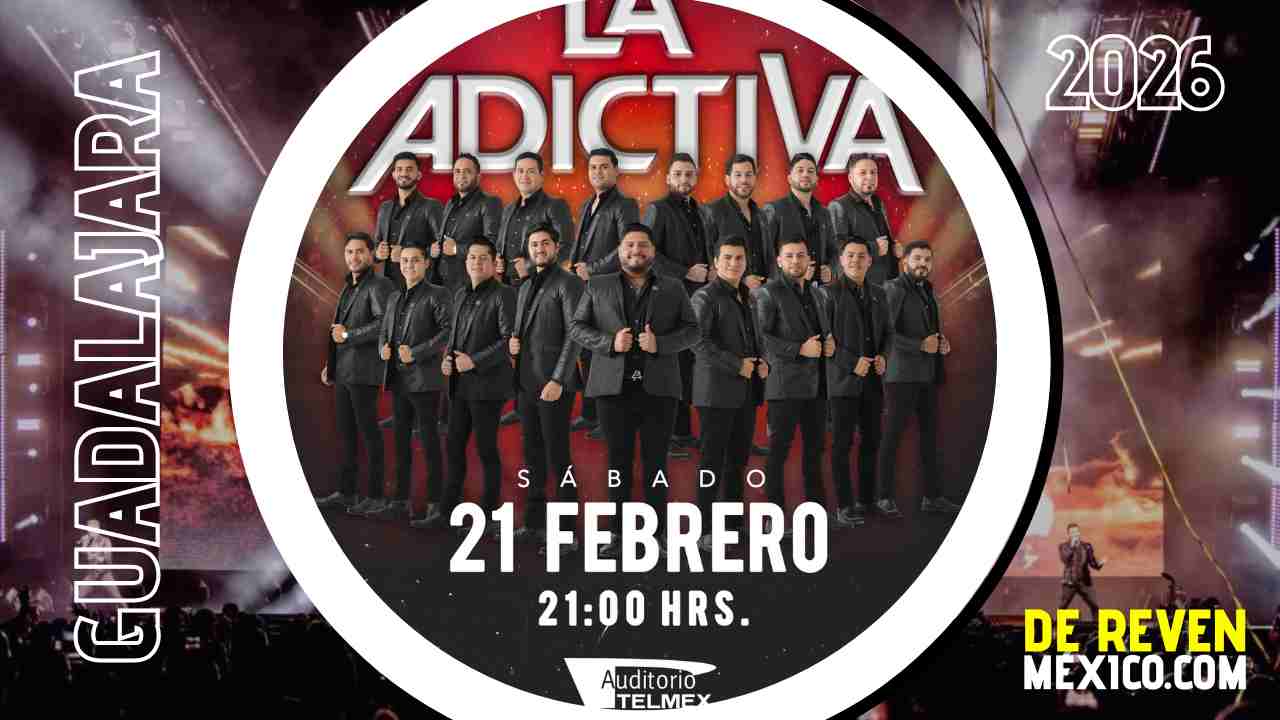 LA ADICTIVA GUADALAJARA 2026 AUDITORIO TELMEX
