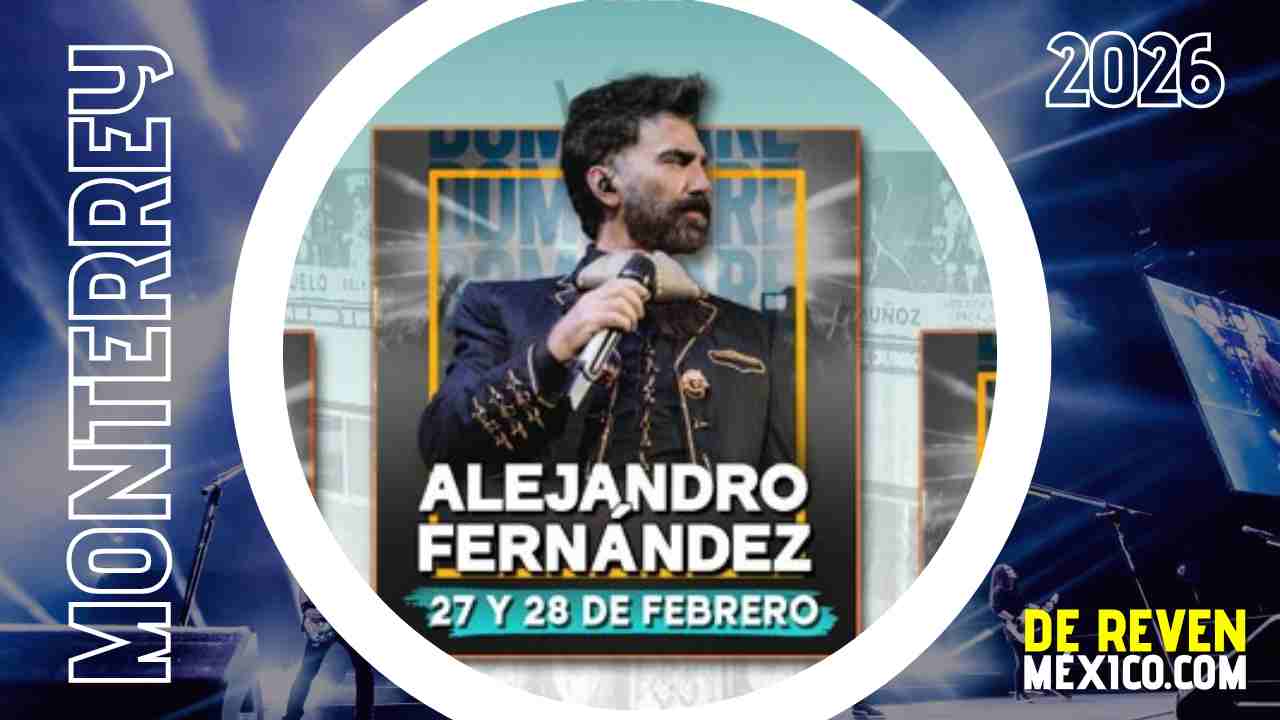 ALEJANDRO FERNÁNDEZ DOMO CARE 2026 MONTERREY