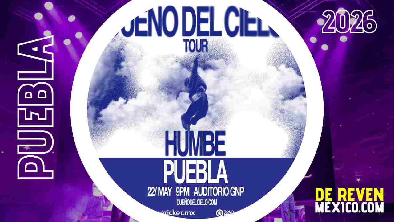 HUMBE PUEBLA 2026 AUDITORIO GNP SEGUROS