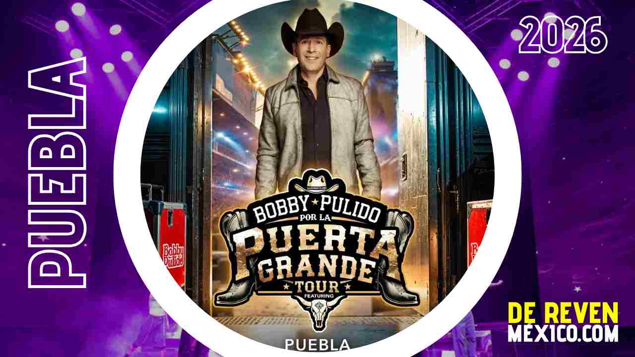 BOBBY PULIDO PUEBLA 2026 AUDITORIO METROPOLITANO