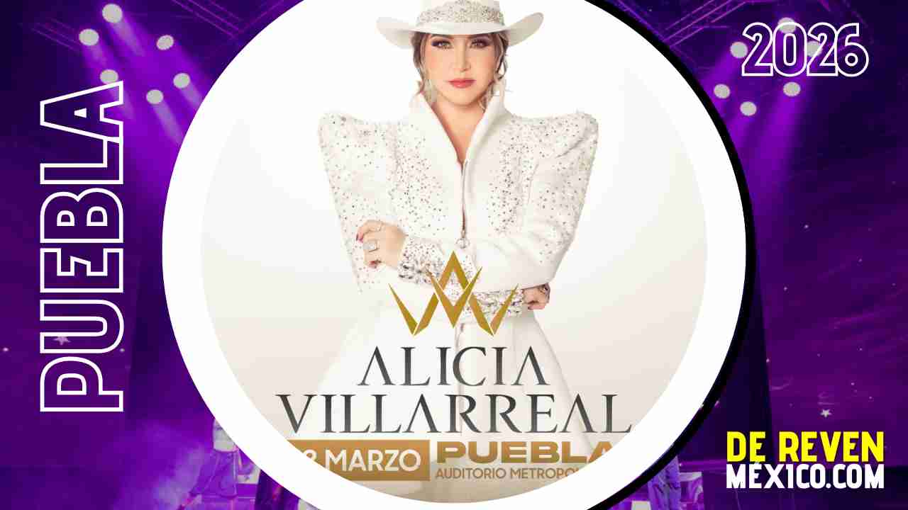 ALICIA VILLARREAL PUEBLA 2026 AUDITORIO METROPOLITANO