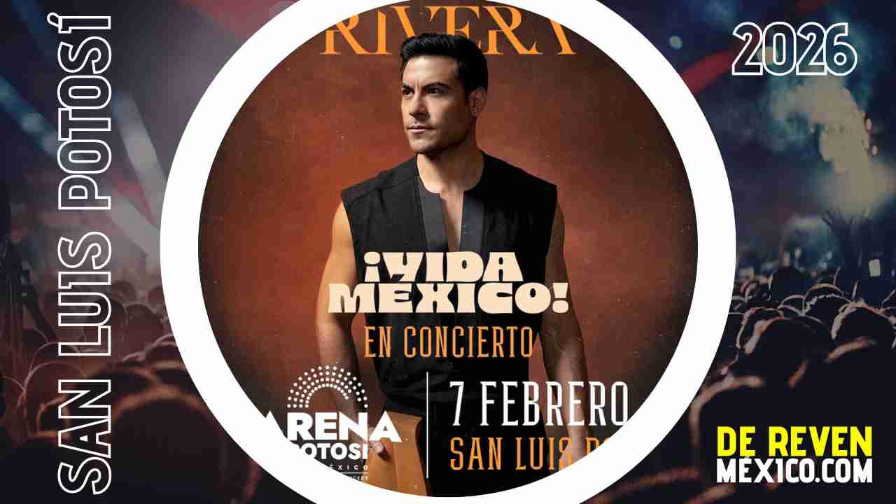 CARLOS RIVERA SAN LUIS POTOSÍ 2026 ARENA POTOSÍ