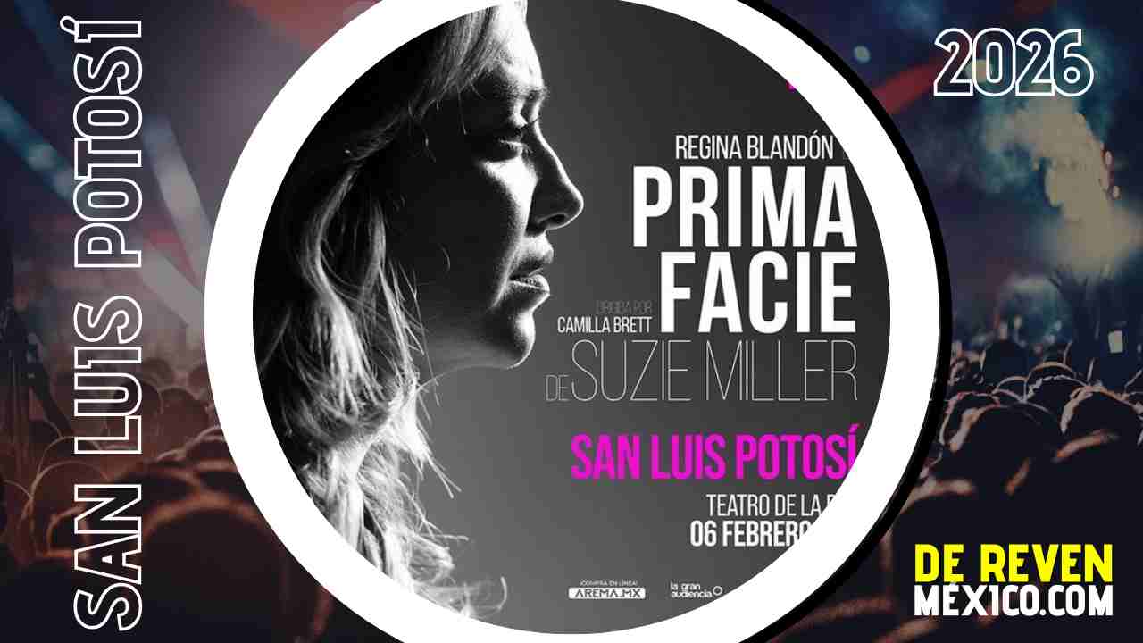 PRIMA FACIE SAN LUIS POTOSÍ 2026 TEATRO LA PAZ