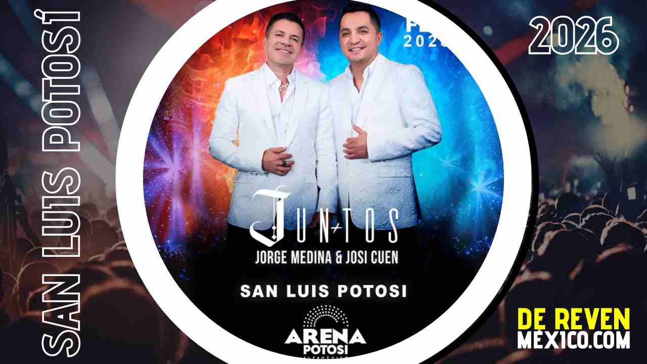 JORGE MEDINA Y JOSI CUEN SAN LUIS POTOSÍ 2026 ARENA POTOSÍ