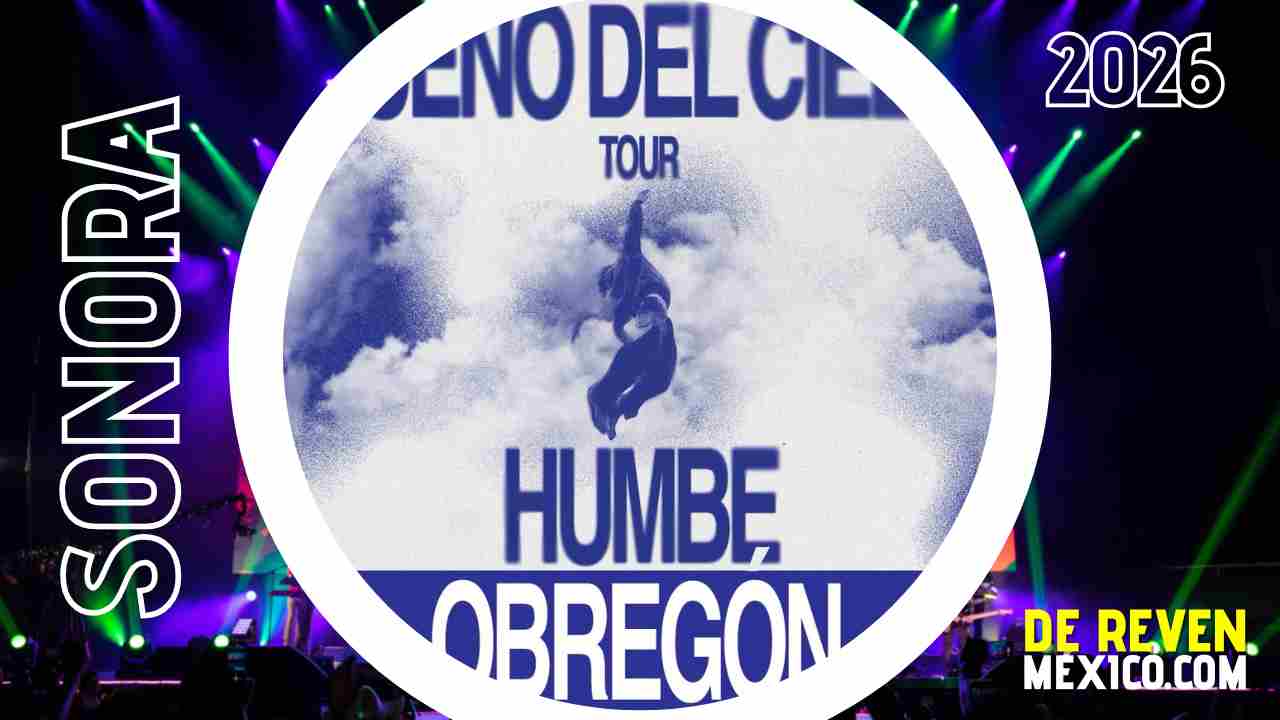 HUMBE OBREGÓN 2026 EXPLANADA OBREGÓN SONORA