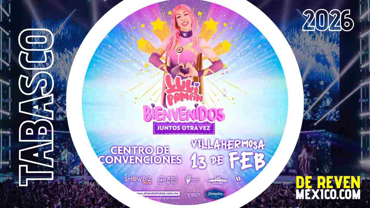 LULI PAMPIN VILLAHERMOSA 2026 CENTRO DE CONVENCIONES