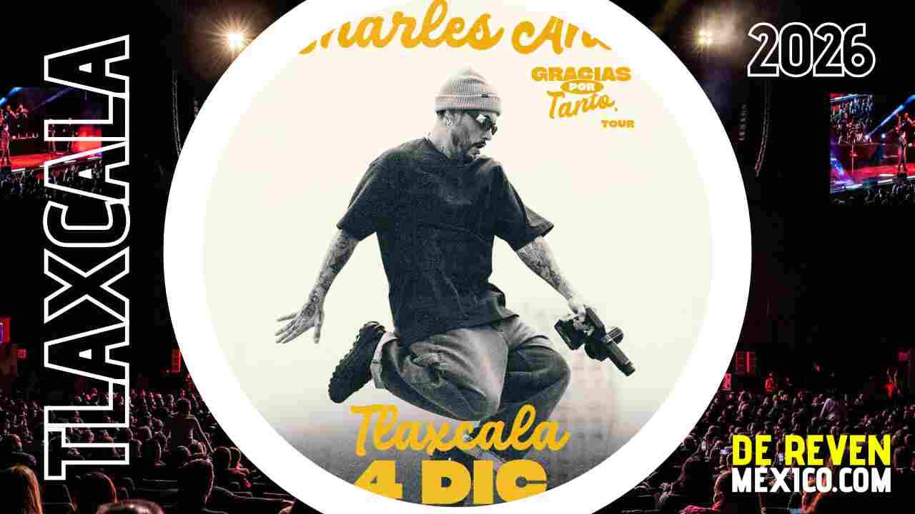 CHARLES ANS TLAXCALA 2026 AUDITORIO CINETEX