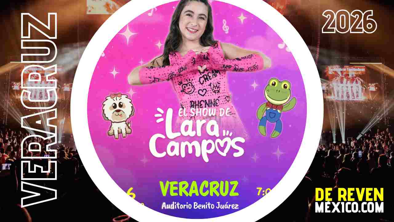 LARA CAMPOS VERACRUZ 2026 AUDITORIO BENITO JUÁREZ