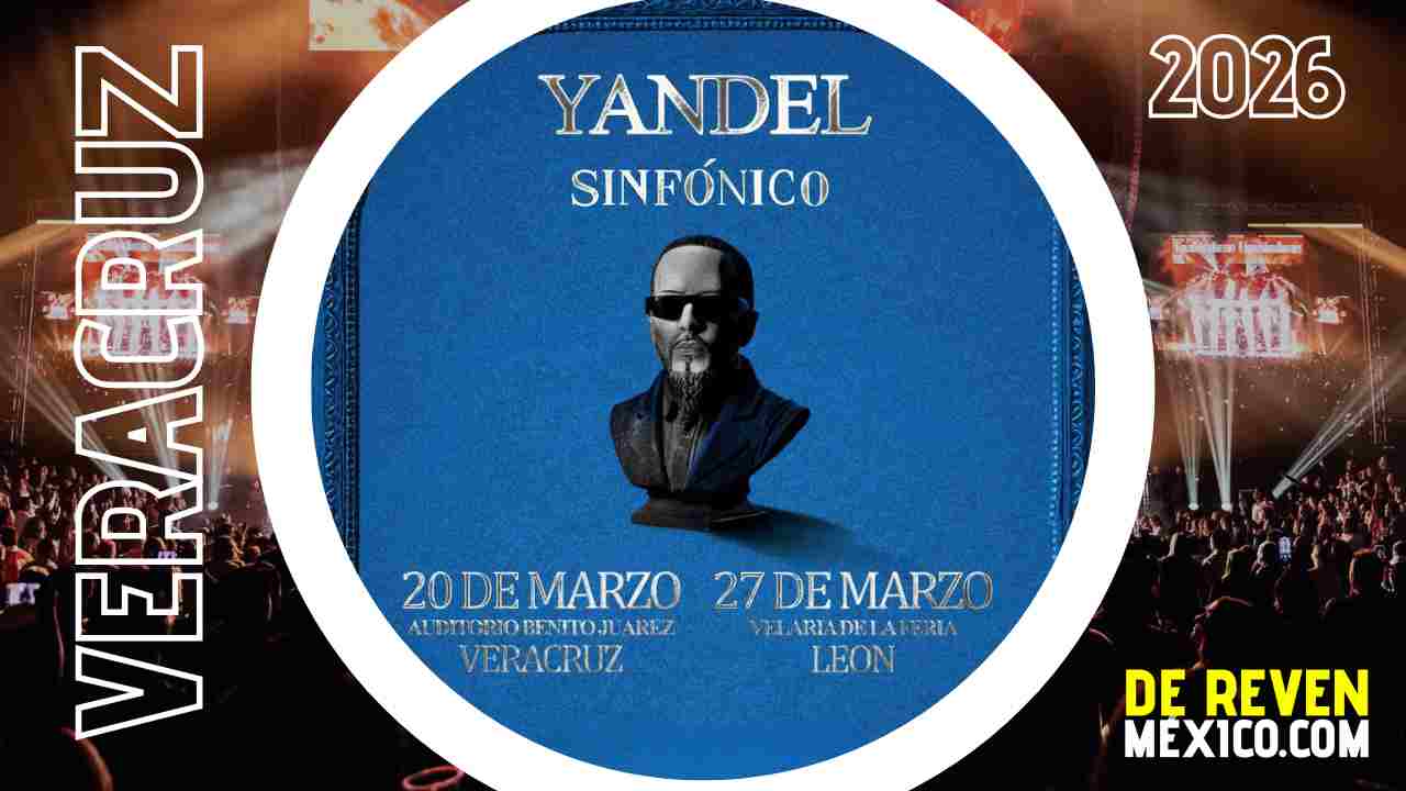 YANDEL SINFÓNICO VERACRUZ 2026 AUDITORIO BENITO JUÁREZ