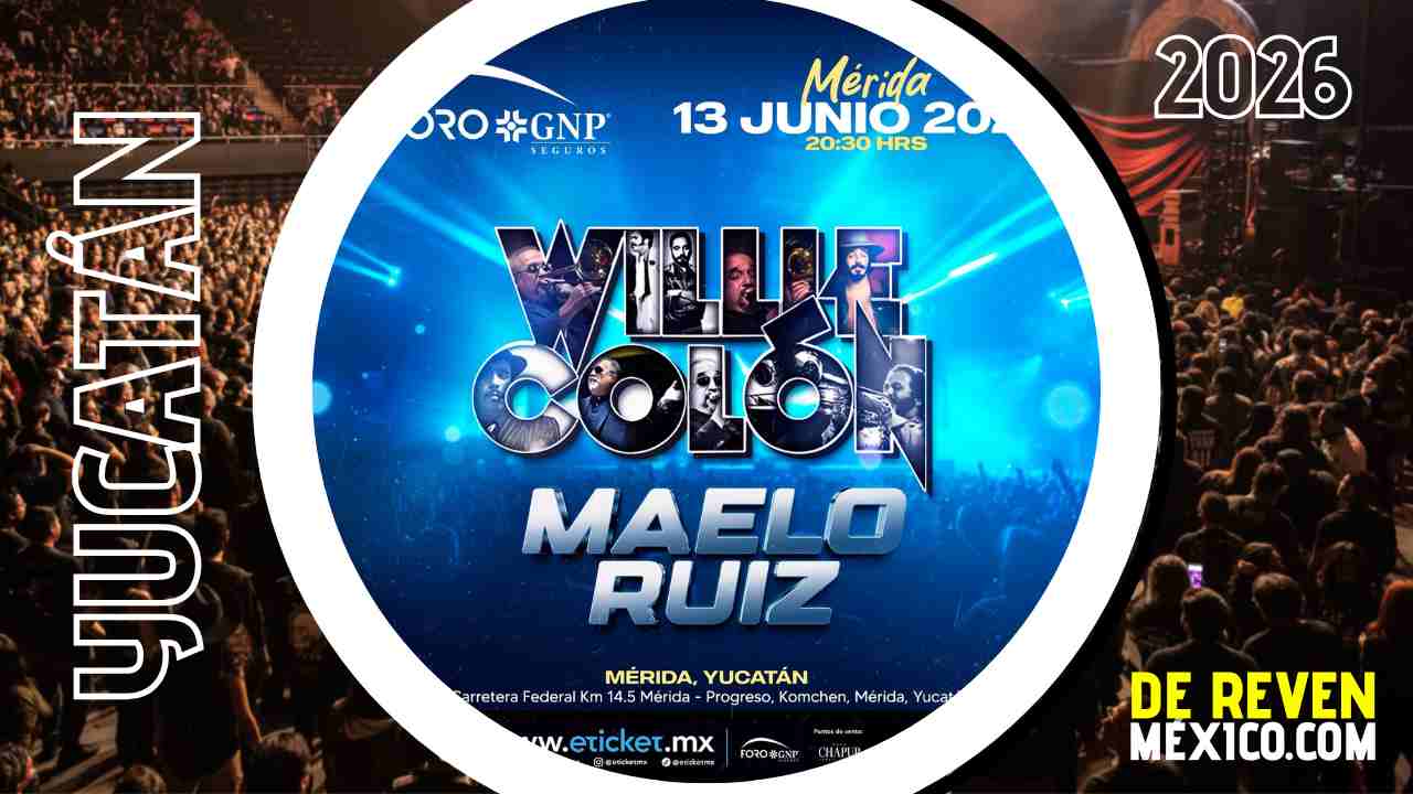 WILLIE COLÓN Y MAELO RUÍZ MÉRIDA 2026 FORO GNP SEGUROS