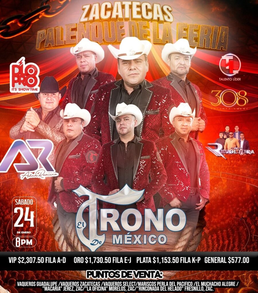 EL TRONO DE MÉXICO ZACATECAS 2026 PALENQUE DE LA FERIA