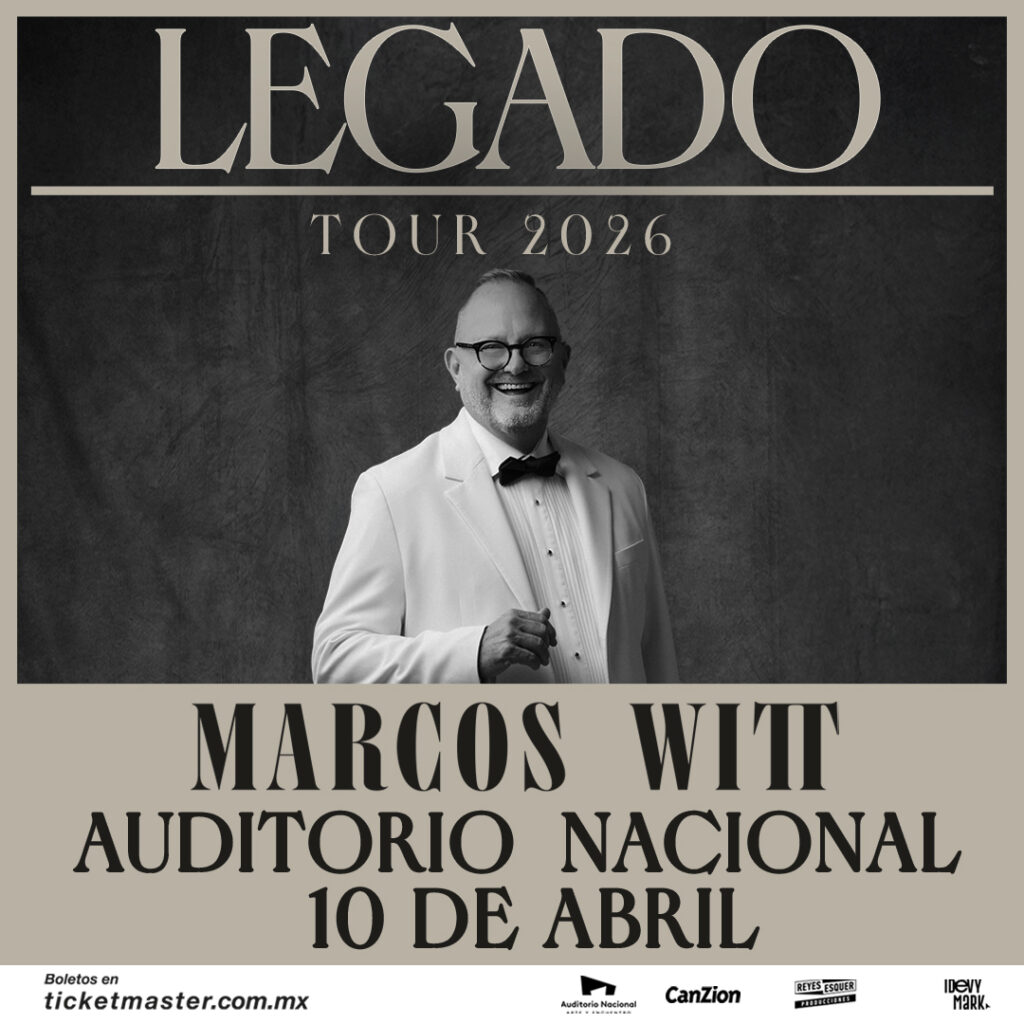 MARCOS WITT CDMX 2026 AUDITORIO NACIONAL