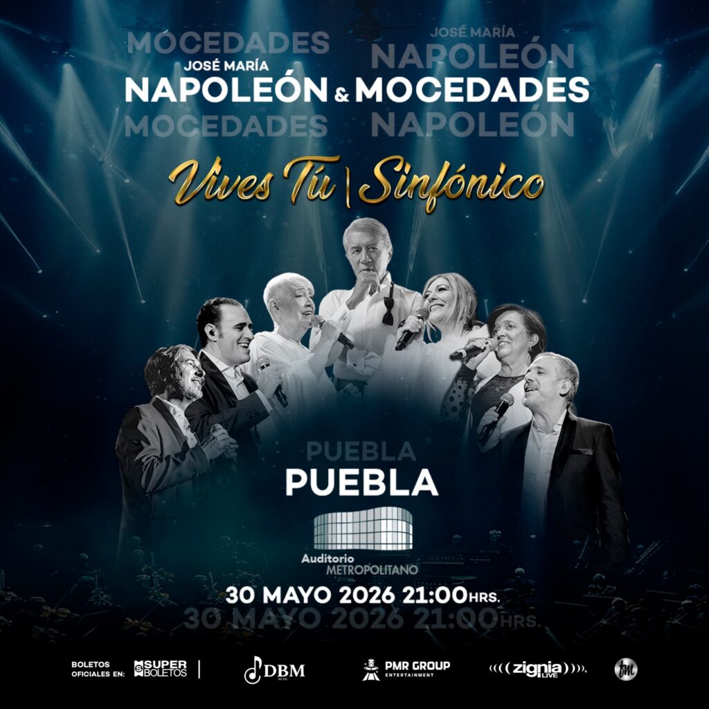 NAPOLEÓN Y MOCEDADES PUEBLA 2026 AUDITORIO METROPOLITANO