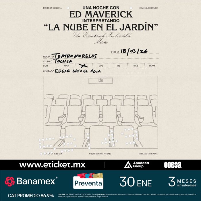 ED MAVERICK TOLUCA 2026 TEATRO MORELOS