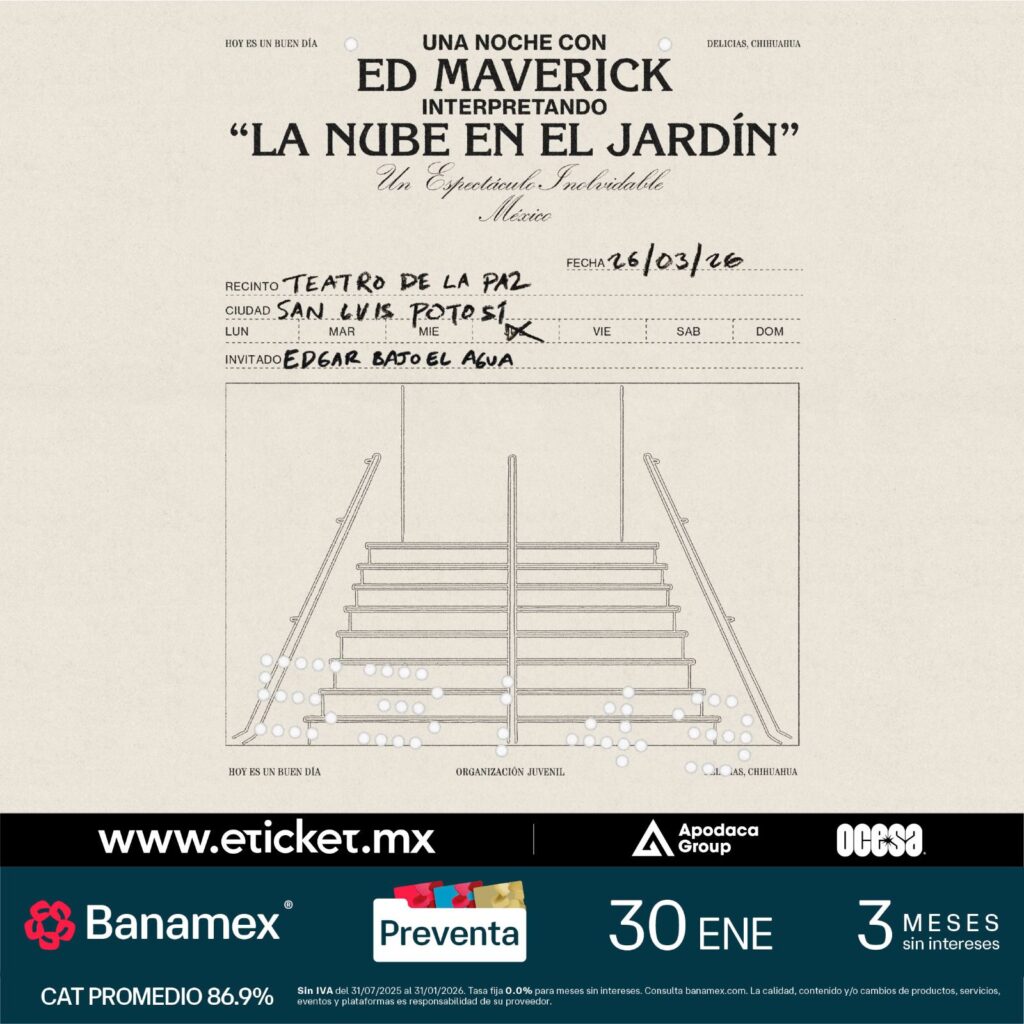 ED MAVERICK SAN LUIS POTOSÍ 2026 TEATRO LA PAZ