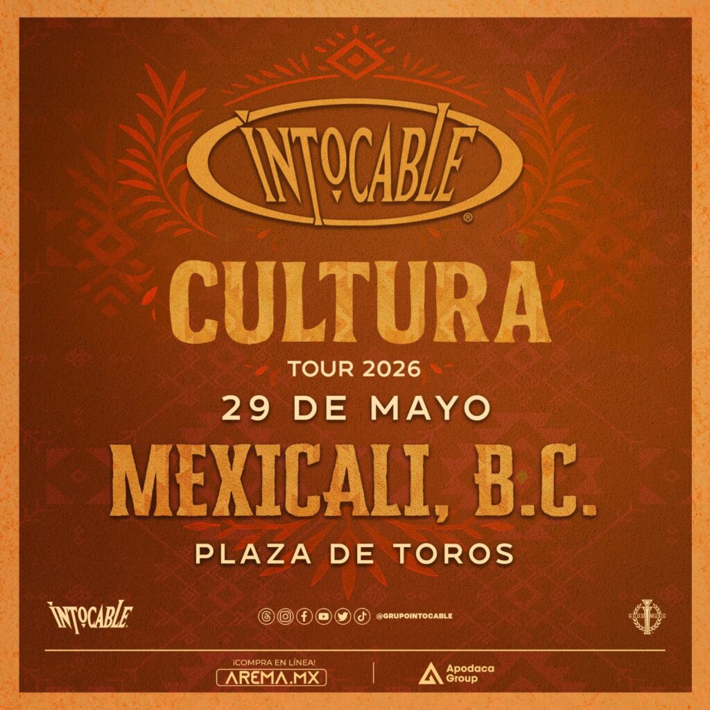 INTOCABLE MEXICALI 2026 PLAZA DE TOROS