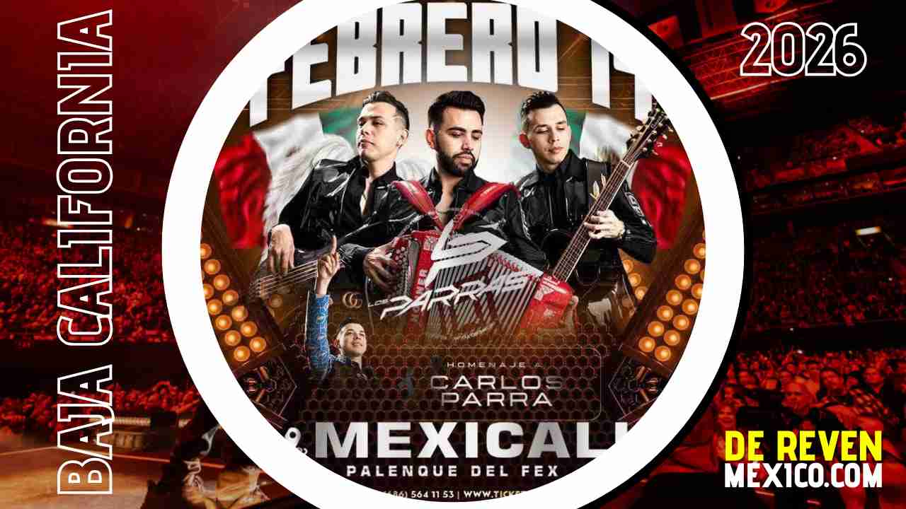 LOS PARRAS MEXICALI 2026 PALENQUE DEL FEX