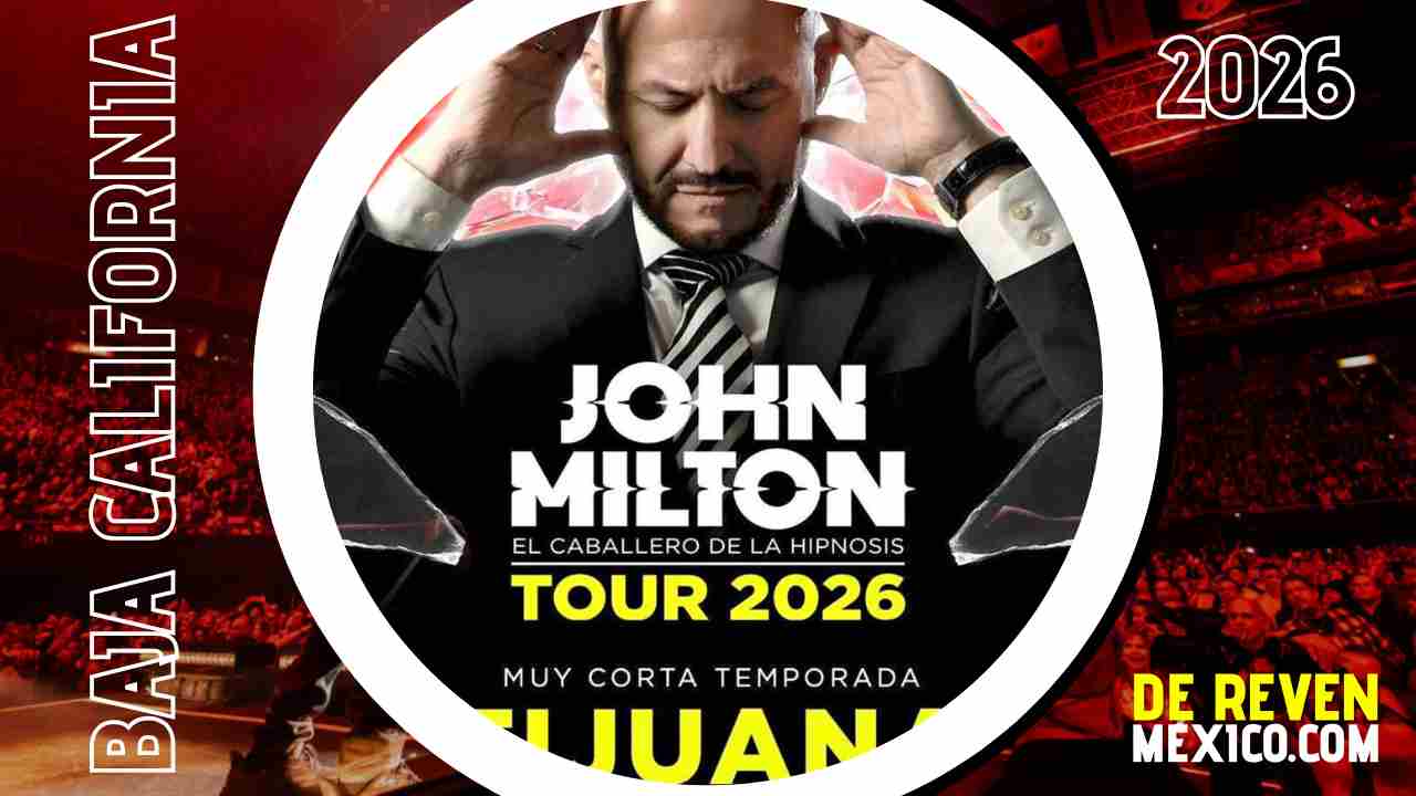 JOHN MILTON TIJUANA 2026 CECUT