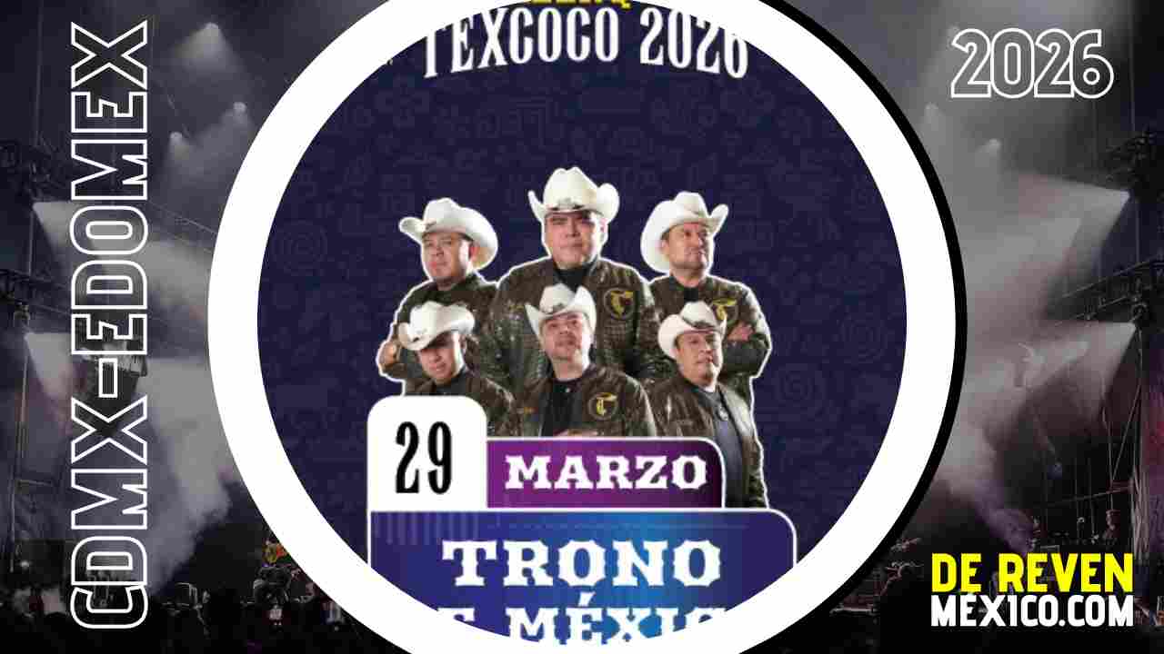 EL TRONO DE MÉXICO PALENQUE TEXCOCO 2026