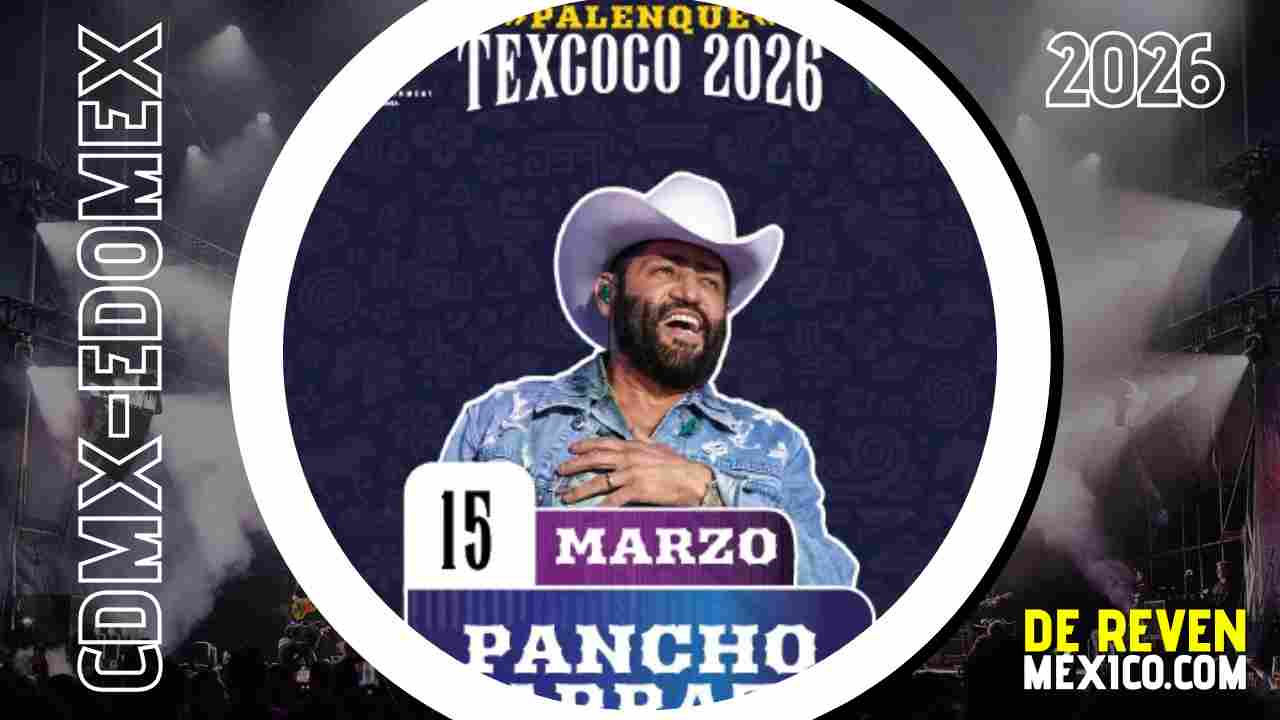 PANCHO BARRAZA PALENQUE TEXCOCO 2026