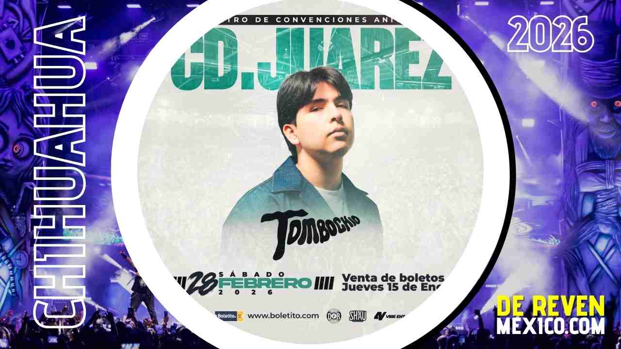 TOMBOCHIO CIUDAD JUÁREZ 2026 CENTRO CONVENCIONES ANITA