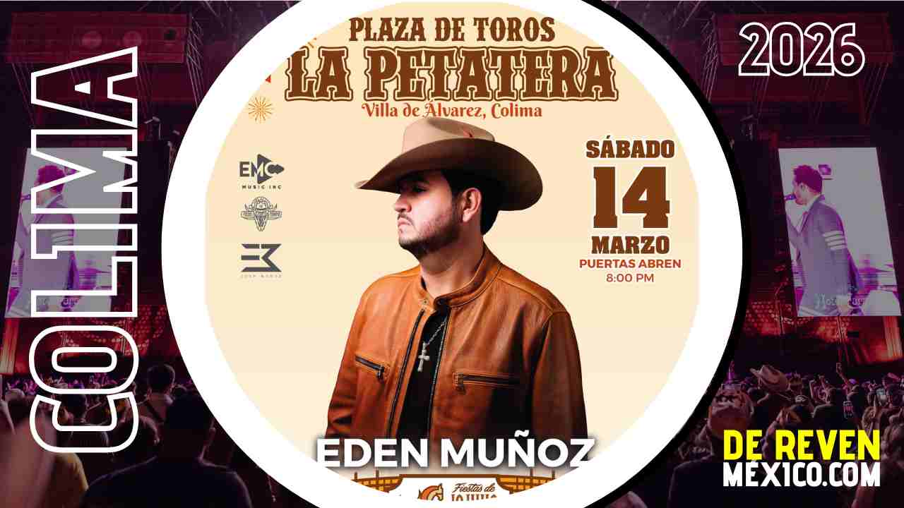 EDEN MUÑOZ COLIMA LA PETATERA 2026 PLAZA DE TOROS