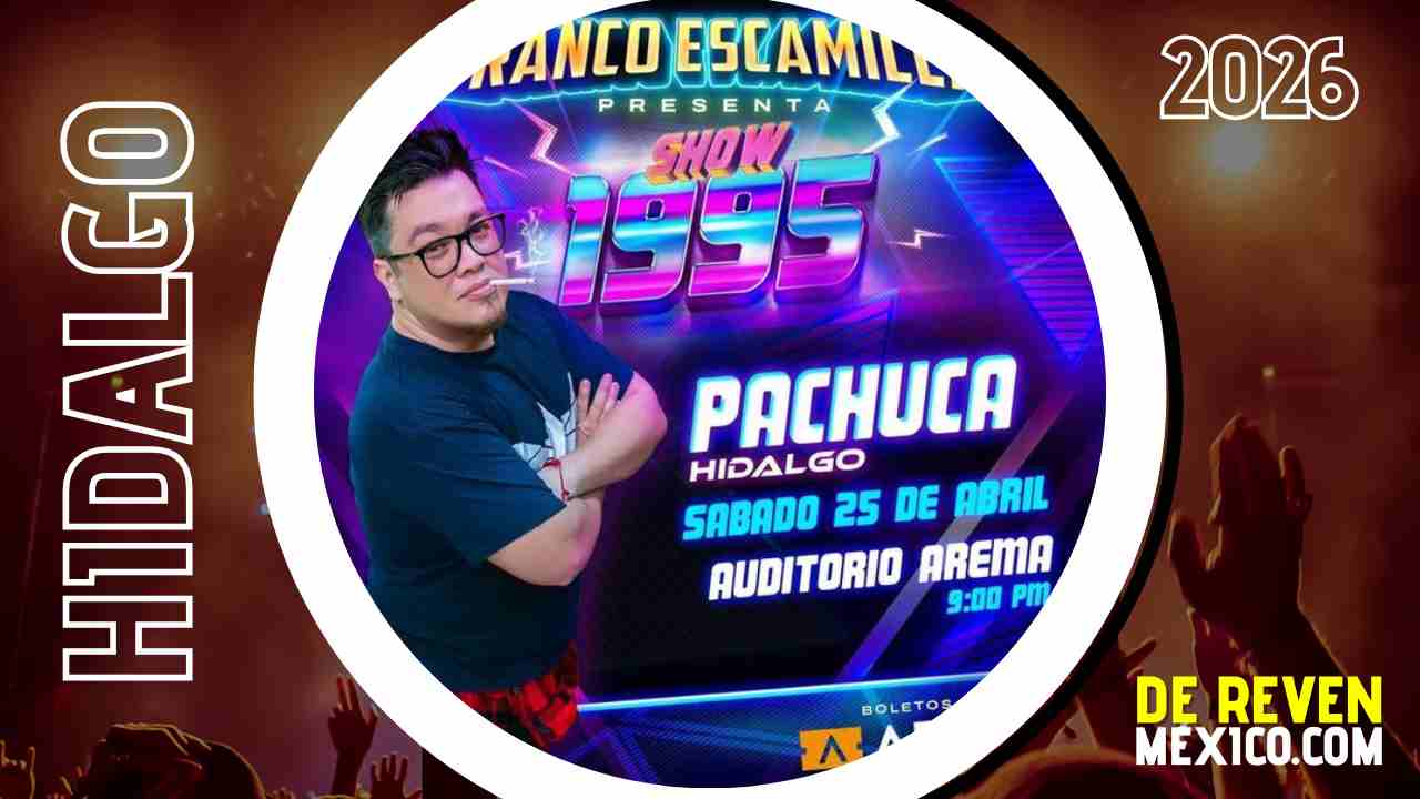 FRANCO ESCAMILLA PACHUCA 2026 AUDITORIO AREMA EXPLANADA