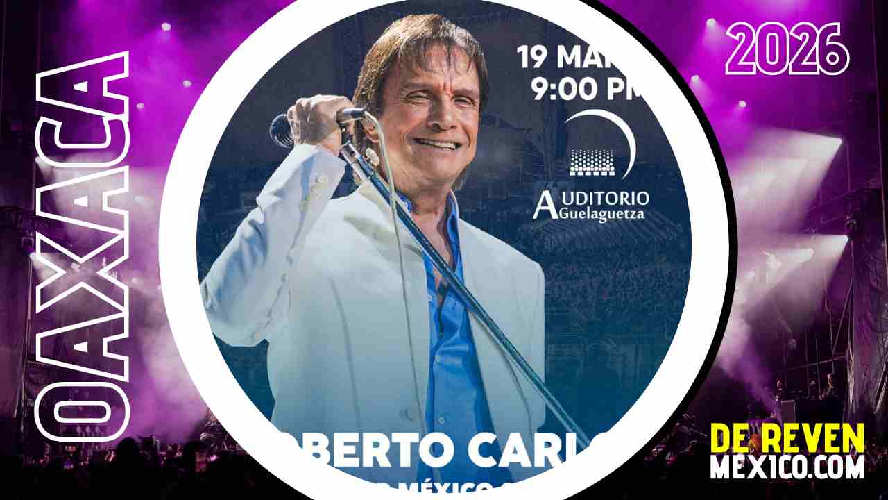 ROBERTO CARLOS OAXACA 2026 AUDITORIO GUELAGUETZA