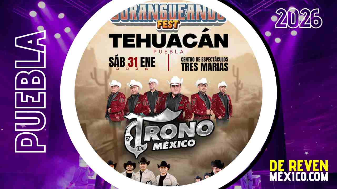 DURANGUEANDO FEST TEHUACÁN PUEBLA 2026 CENTRO DE ESPECTACULOS TRES MARÍAS