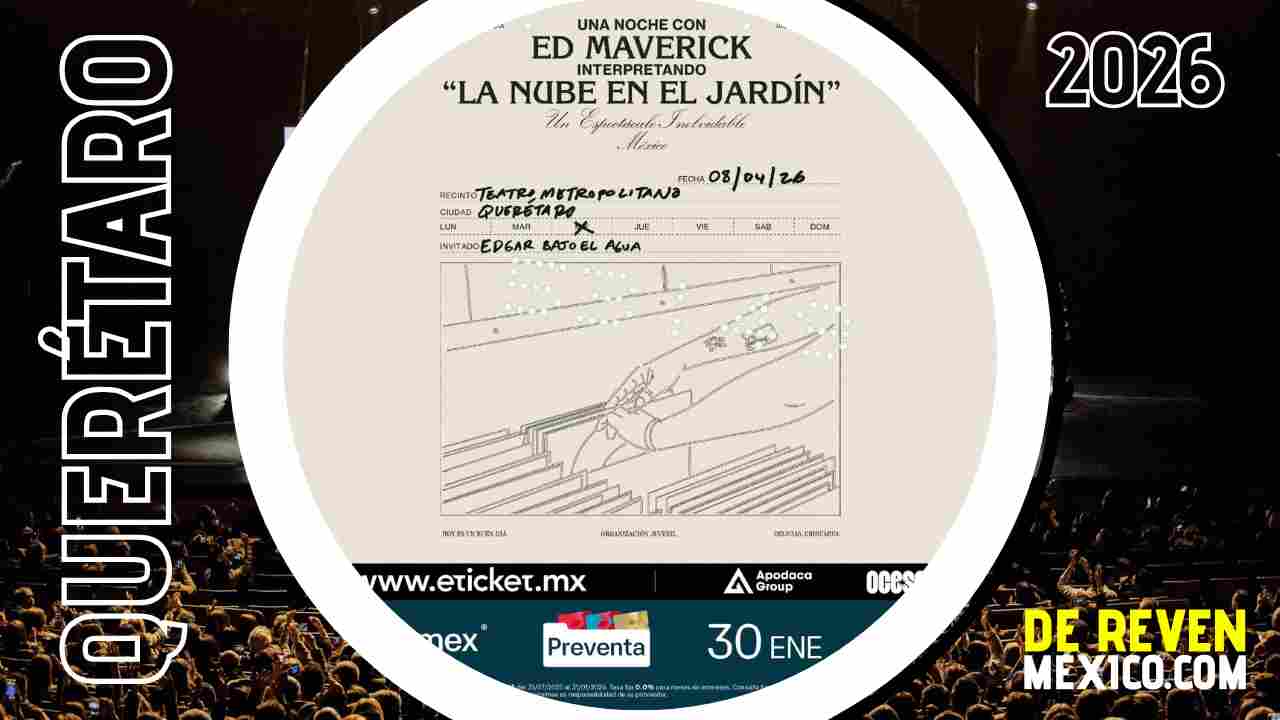 ED MAVERICK QUERÉTARO 2026 TEATRO METROPOLITANO
