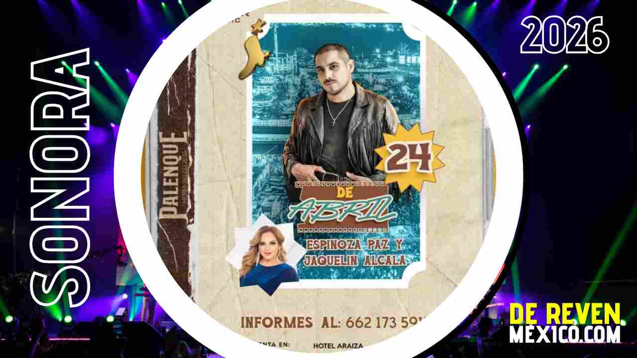 ESPINOZA PAZ PALENQUE EXPOGAN SONORA 2026 HERMOSILLO